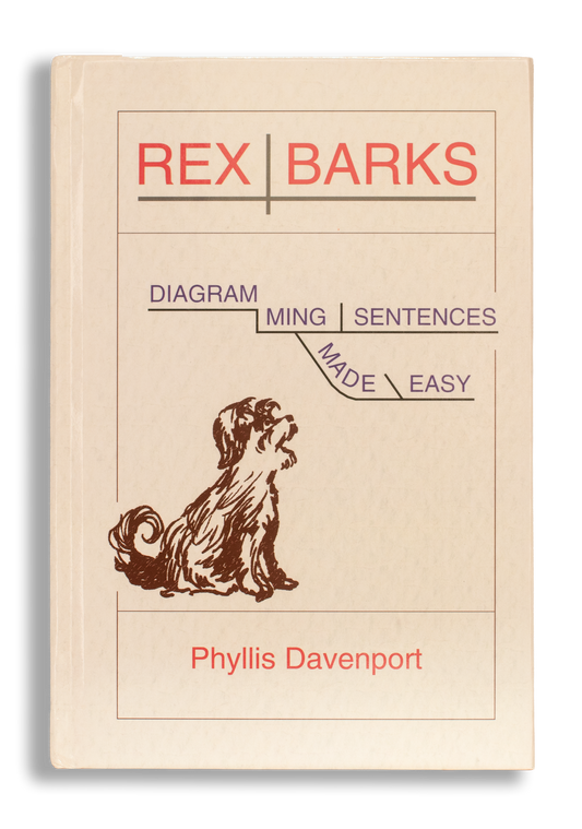 Rex Barks: Diagramming Sentences Made Easy